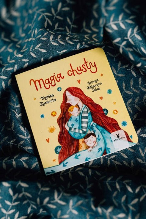 "Magia Chusty" - Monika Kamińska, Katarzyna Pałac, Wydawnictwo Podskoki